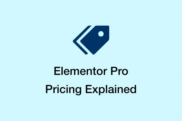 Elementor Pro Pricing Guide 2026: Comparing Plans, Costs, and Use Cases