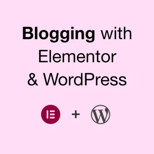 Is Elementor Good for Blogging? A Practical, Modern Answer
