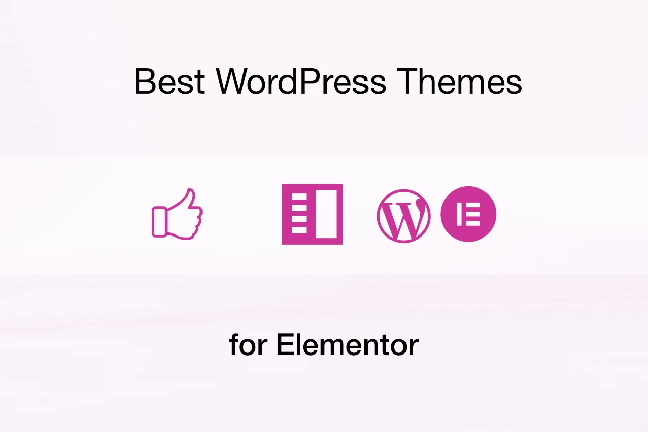 Best Free WordPress Themes for Elementor Users in 2026